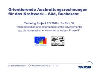 Orientierende Ausbreitungsrechnungen für das Kraftwerk – Süd, Bucharest