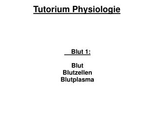 Tutorium Physiologie