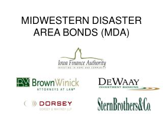 MIDWESTERN DISASTER AREA BONDS (MDA)