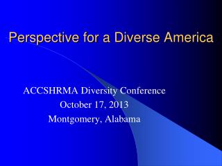 Perspective for a Diverse America