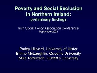 Poverty and Social Exclusion in Northern Ireland: preliminary findings