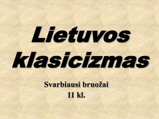 Lietuvos klasicizmas