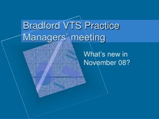 Bradford VTS Practice Managers’ meeting