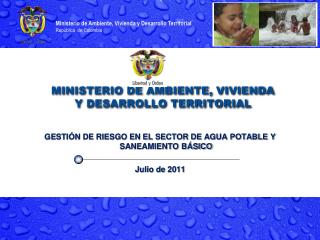 MINISTERIO DE AMBIENTE, VIVIENDA Y DESARROLLO TERRITORIAL