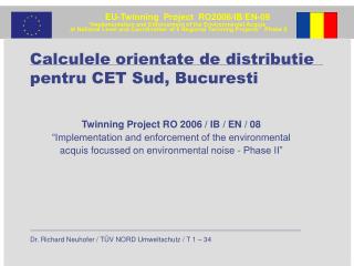 Calculele orientate de distributie pentru CET Sud, Bucuresti