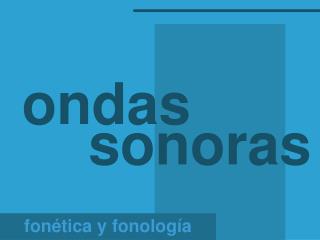 fonética y fonología