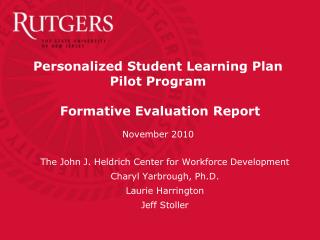 Personalized Student Learning Plan Pilot Program Formative Evaluation Report November 2010