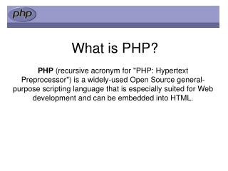 What is PHP?