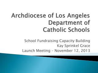 Archdiocese of Los Angeles Department of Catholic Schools