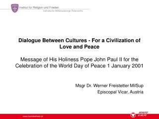Msgr Dr. Werner Freistetter MilSup Episcopal Vicar, Austria
