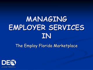 MANAGING EMPLOYER SERVICES IN