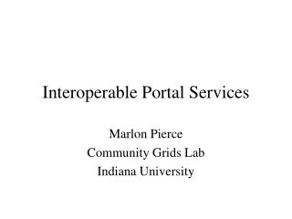 Interoperable Portal Services