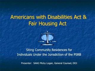 Americans with Disabilities Act &amp; Fair Housing Act