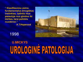 UROLOGINĖ PATOLOGIJA