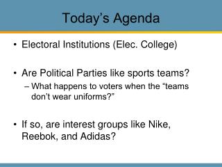 Today’s Agenda