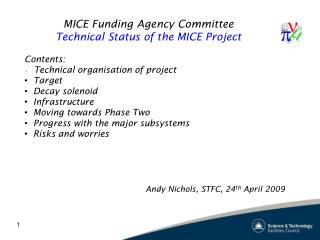 MICE Funding Agency Committee Technical Status of the MICE Project