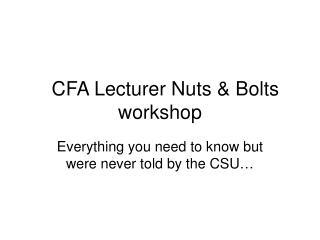 CFA Lecturer Nuts & Bolts workshop