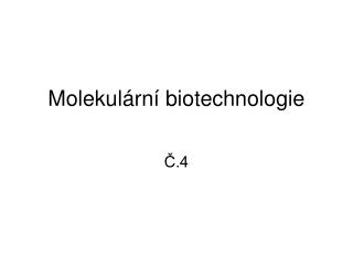 Molekulární biotechnologie