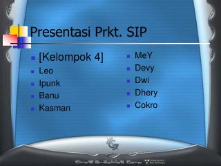 Presentasi Prkt. SIP