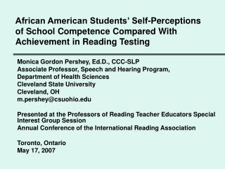 Monica Gordon Pershey, Ed.D., CCC-SLP Associate Professor, Speech and Hearing Program,