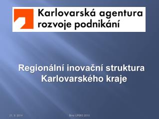 Regionální inovační struktura Karlovarského kraje