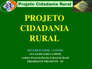 PROJETO CIDADANIA RURAL