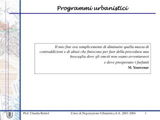 1865 Nascita del moderno diritto urbanistico Legge n. 2248 “comunale e provinciale unitaria”