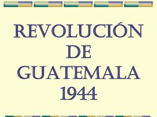 Revolución de Guatemala 1944