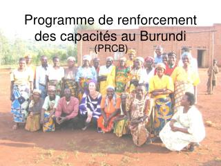 Programme de renforcement des capacités au Burundi