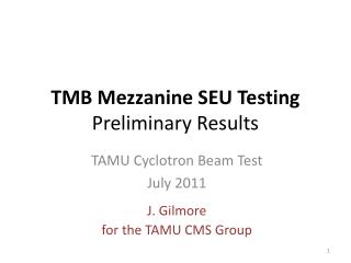 TMB Mezzanine SEU Testing Preliminary Results