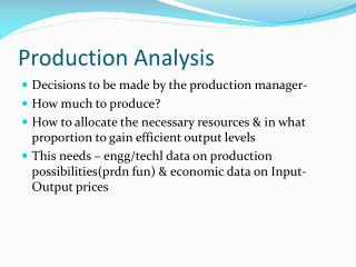 Production Analysis