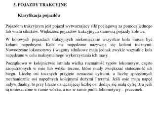 5. POJAZDY TRAKCYJNE Klasyfikacja pojazdów