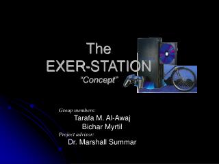 The EXER-STATION “Concept”