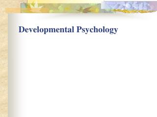 Developmental Psychology