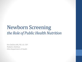 Newborn Screening the Role of Public Health Nutrition