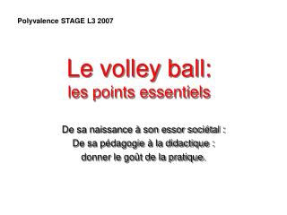 Le volley ball: les points essentiels