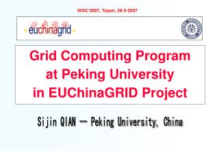 Grid Computing Program at Peking University in EUChinaGRID Project