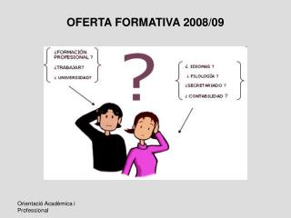 OFERTA FORMATIVA 2008/09