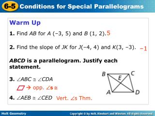 Warm Up 1. Find AB for A (–3, 5) and B (1, 2).