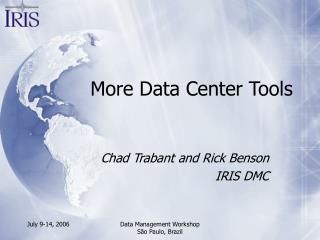 More Data Center Tools