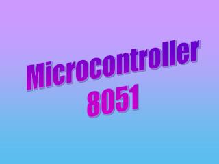 Microcontroller 8051