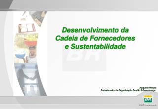 Desenvolvimento da Cadeia de Fornecedores e Sustentabilidade