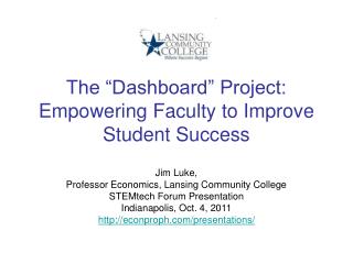 The “Dashboard” Project: Empowering Faculty to Improve Student Success