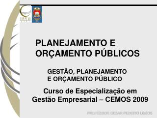 PLANEJAMENTO E ORÇAMENTO PÚBLICOS