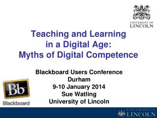 Teaching and Learning in a Digital Age: Myths of Digital Competence