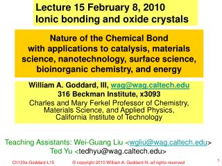 Lecture 15 February 8, 2010 Ionic bonding and oxide crystals