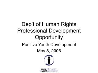 Dep’t of Human Rights Professional Development Opportunity