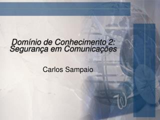 Domínio de Conhecimento 2: Segurança em Comunicações