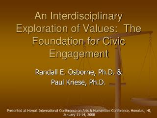 An Interdisciplinary Exploration of Values: The Foundation for Civic Engagement