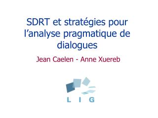 SDRT et stratégies pour l’analyse pragmatique de dialogues